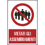 [FL56363Y] FL56363Y - Cartello "vietati gli assembramenti"