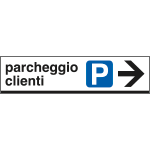 [FL6812D] FL6812D - Cartello indicazione PARCHEGGIO CLIENTI destra