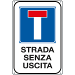 [FLR5619Y] FLR5619Y - Cartello STRADA SENZA USCITA