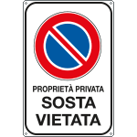 [R5625Y] R5625Y - Cartello Proprietà Privata Sosta Vietata