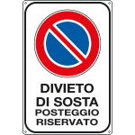 [R5626Y] R5626Y - Cartello divieto sosta posteggio riservato