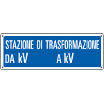 [2311] 2311 - Cartello Stazione di trasformazione da KV a KV