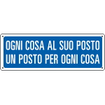 [2327] 2327 - Cartello informazione Ogni cosa al suo posto