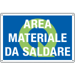 [2681] 2681 - Cartello qualità AREA MATERIALE DA SALDARE