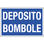 [3113] 3113 - Cartello informazione DEPOSITO BOMBOLE