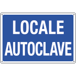 [3133] 3133 - Cartello informazione LOCALE AUTOCLAVE