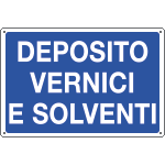 [3150] 3150 - Cartello informazione DEPOSITO VERNICI E SOLVENTI