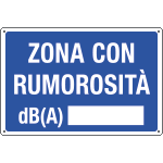 [3178] 3178 - Cartello informazione ZONA CON RUMOROSITA' DB