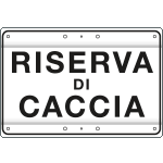 [3309] 3309 - Cartello RISERVA DI CACCIA