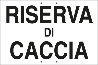 [3309] 3309 - Cartello RISERVA DI CACCIA