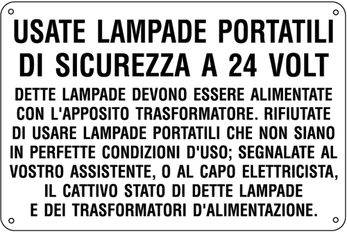 [3359] 3359 - Cartello obbligo USATE LAMPADE PORTATILI ecc.