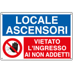 [3557] 3557 - Cartello LOCALE ASCENSORI vietato ingresso non addetti