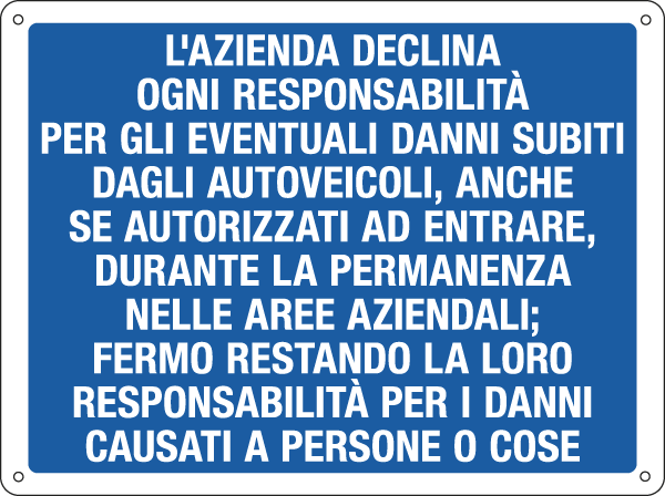 [4334] 4334 - Cartello L'AZIENDA DECLINA OGNI RESPONSABILITA'