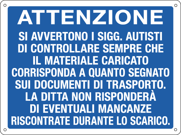 [4335] 4335 - Cartello ATTENZIONE SI AVVERTONO GLI AUTISTI..