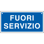 [5501] 5501 - Cartello informazione FUORI SERVIZIO