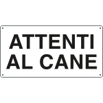 [5505] 5505 - Cartello ATTENTI AL CANE