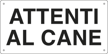 [5505] 5505 - Cartello ATTENTI AL CANE
