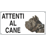 [8504] 8504 - Cartello ATTENTI AL CANE (mastino napoletano)