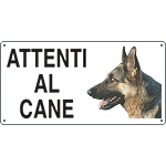 [8505] 8505 - Cartello ATTENTI AL CANE (pastore tedesco)