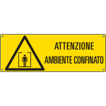 [17840K] 17840K - Cartello pericolo attenzione ambiente confinato