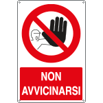 [18055Y] 18055Y - Cartello divieto non avvicinarsi