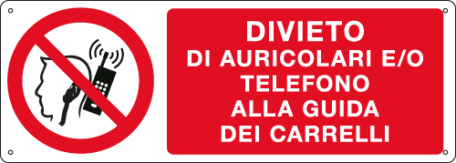 [18077KS] 18077KS - etichetta divieto di auricolari e/o telefono alla guida dei carrelli