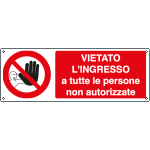 [1809KS] 1809KS - Etichetta vietato ingresso persone non autorizzate