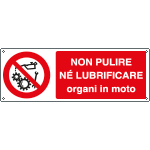 [1830KS] 1830KS - Etichetta non pulire lubrificare organi in moto