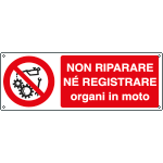 [1833K] 1833K - Cartello divieto non riparare regolare organi in moto