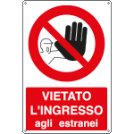 [1854X] 1854X - Cartello divieto vietato ingresso estranei