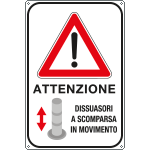 [56112Z] 56112Z - Cartello "Attenzione dissuasori a scomparsa in movimento"