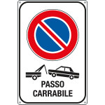 [5634Y] 5634Y - Cartello Passo carrabile rimozione forzata