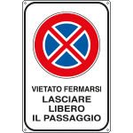 [5638Y] 5638Y - Cartello vietato fermarsi lasciare libero passaggio