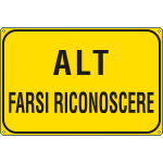 [5664J] 5664J - Cartello alluminio Alt farsi riconoscere