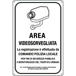 [56698Y] 56698Y - Cartello AREA SOTTOPOSTA A VIDEOSORVEGLIANZA polizia locale