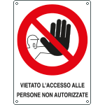 [621201W] 621201W - Cartello vietato accesso persone non autorizzate