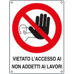 [621202K] 621202K - Cartello vietato accesso ai non addetti lavori