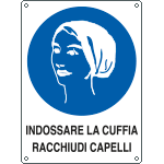 [628201K] 628201K - Cartello obbligo indossare la cuffia per capelli