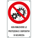 [631101X] 631101X - Cartello divieto non rimuovere dispositivi sicurezza