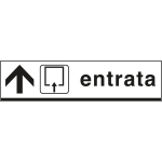 [6804A] 6804A - Cartello alluminio ENTRATA avanti