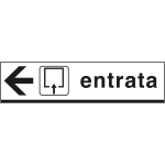 [6804L] 6804L - Cartello alluminio ENTRATA sinistra