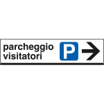 [6811D] 6811D - Cartello alluminio PARCHEGGIO VISITATORI destra