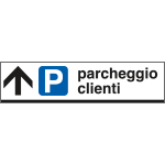 [6812A] 6812A - Cartello alluminio PARCHEGGIO CLIENTI avanti