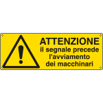 [E1705KS] E1705KS - Etichetta adesiva attenzione segnale avviamento macchinari EN ISO 7010