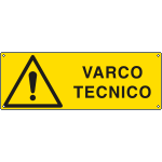 [E17115K] E17115K - Cartello pericolo varco tecnico EN ISO 7010