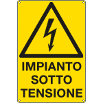 [E1729X] E1729X - Cartello pericolo impianto sotto tensione EN ISO 7010