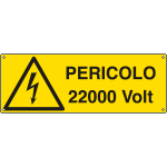 [E1744K] E1744K - Cartello pericolo 22000 Volt. EN ISO 7010