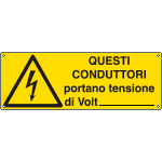 [E1745K] E1745K - Cartello pericolo questi conduttori portano tensione..EN ISO 7010