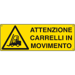 [E1753H] E1753H - Cartello pericolo attenzione carrelli in movimento EN ISO 7010