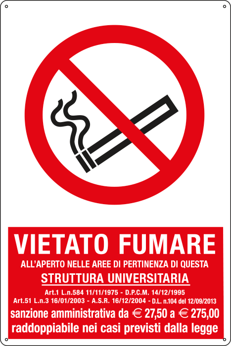 [E180104X] E180104X - Cartello vietato fumare all'aperto in questa struttura universitaria..